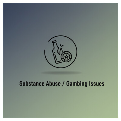 Substance Use/ Gambling